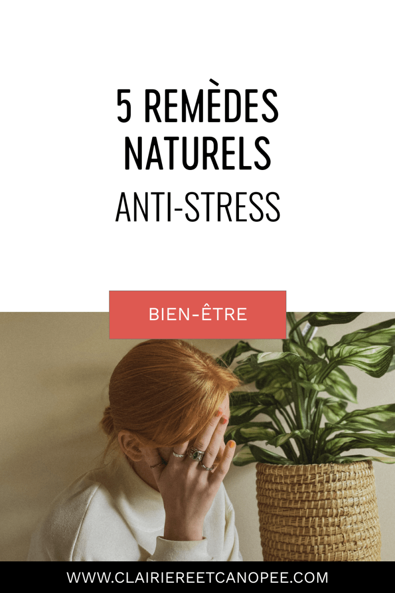 5 remèdes naturels anti-stress