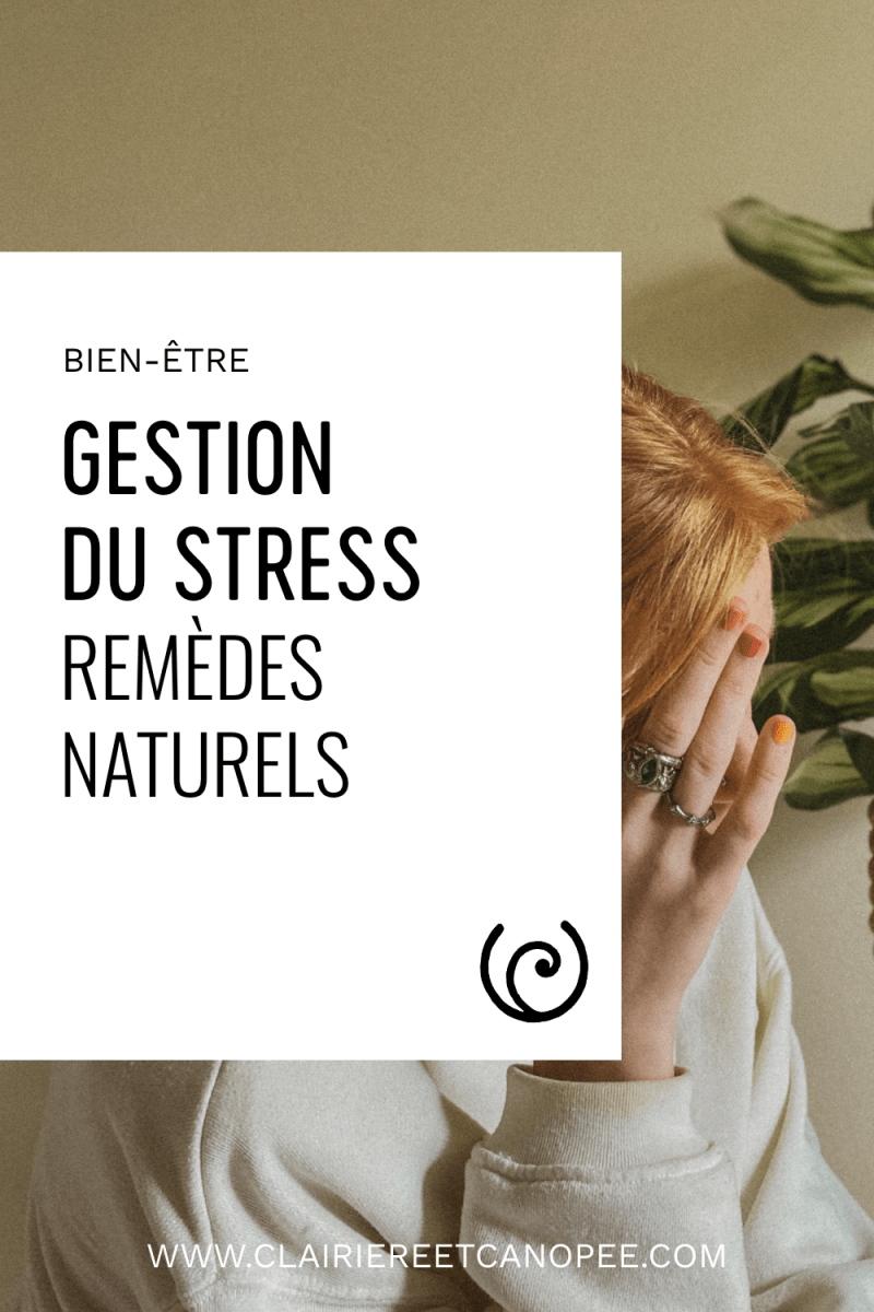 gestion du stress remèdes naturels