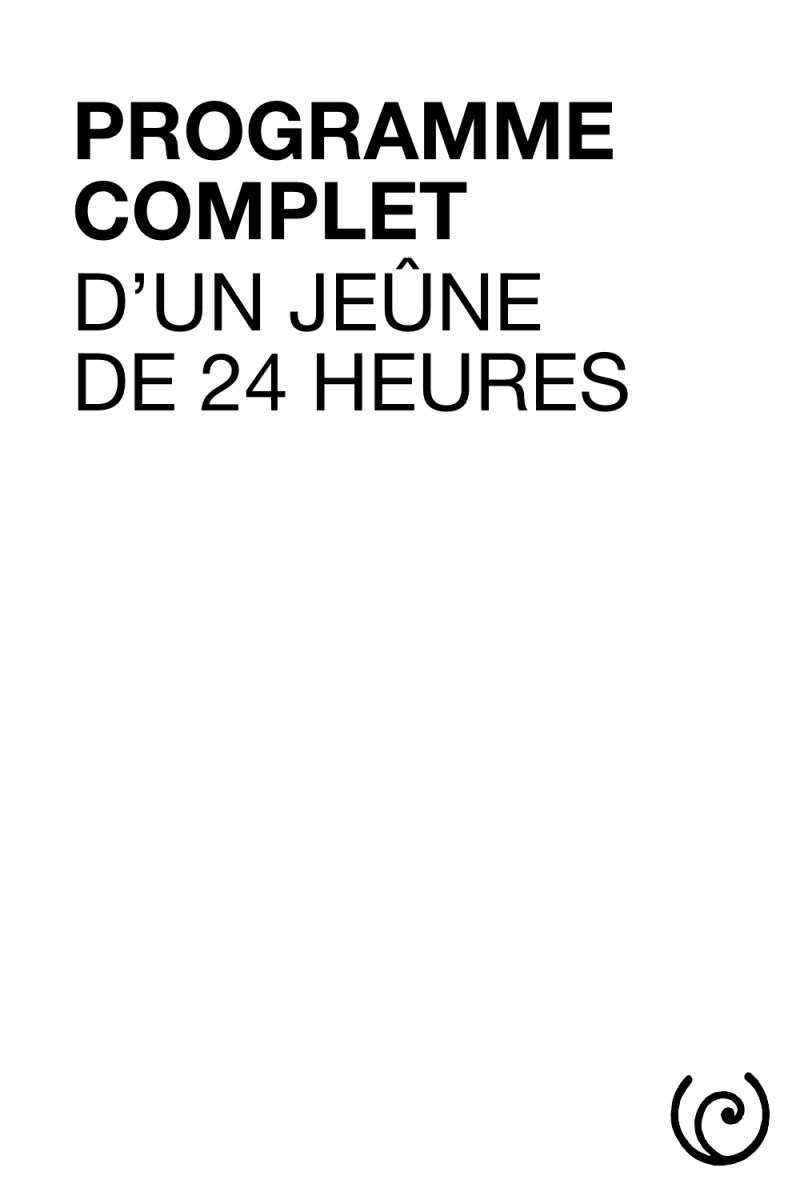 Jeûne fragmenté - Le programme complet sur 24h !